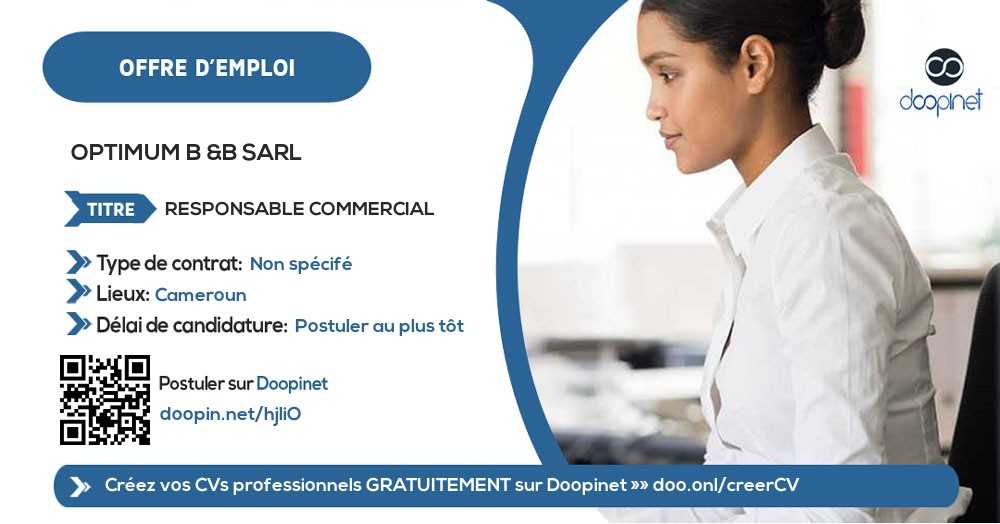 OPTIMUM B B SARL – RESPONSABLE COMMERCIAL – D..